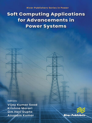 cover image of Soft Computing Applications for Advancements in Power Systems